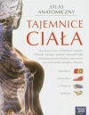 Tajemnice ciała. Atlas anatomiczny - zdjęcie