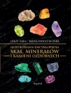 ILUSTROWANA ENCYKLOPEDIA SKAŁ, MINERAŁÓW I KAMIENI OZDOBNYCH - zdjęcie
