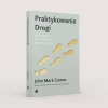 Praktykowanie Drogi - zdjęcie