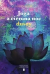 Joga a ciemna noc. Podróż duszy ku świętej miłości - zdjęcie