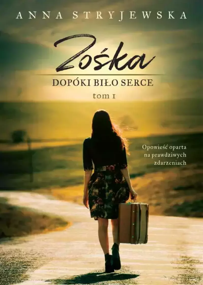 Zośka. Tom 1. Dopóki biło serce Zośka. Tom 1. Dopóki biło serce