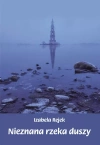 Nieznana rzeka duszy - zdjęcie