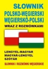 Słownik polsko-węgierski,  węgiersko-polski wraz z rozmówkami Słownik i rozmówki węgierskie - zdjęcie