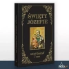 Święty Józefie ratuj Kościół i nas. Modlitewnik - zdjęcie