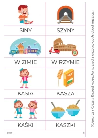 Trzy szeregi. Ćwiczenia słuchu fonemowego dla dzieci w wieku 4-9 lat. Szereg syczący, szumiący i ciszący, zdjęcie 6
