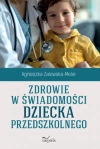 Zdrowie w świadomości dziecka przedszkolnego - zdjęcie