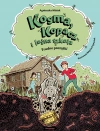Kosma, Kopacz i leśna szkoła. Trudne początki - zdjęcie