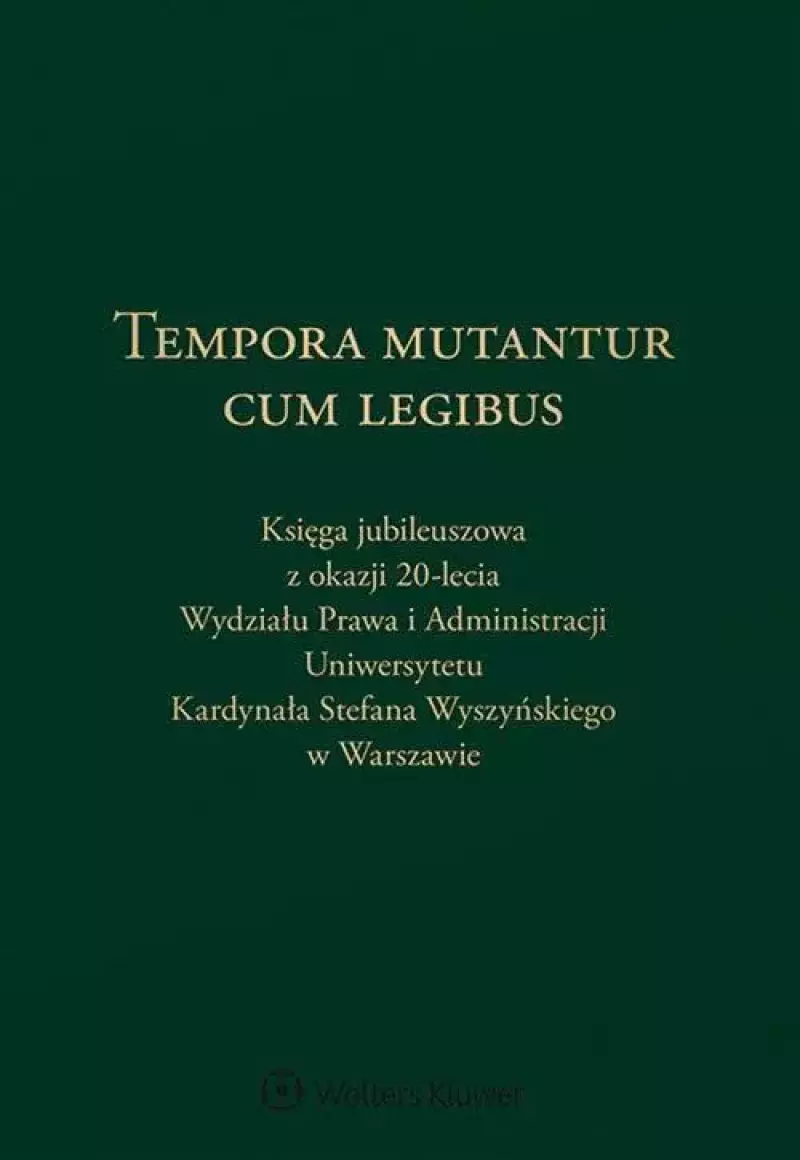Tempora mutantur cum legibus Tempora mutantur cum legibus