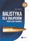 Balistyka dla snajperów. Praktyczny poradnik - zdjęcie