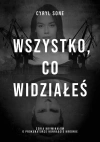 Wszystko, co widziałeś - zdjęcie