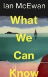 What We Can Know - zdjęcie