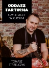 Oddasz fartucha czyli facet w kuchni - zdjęcie