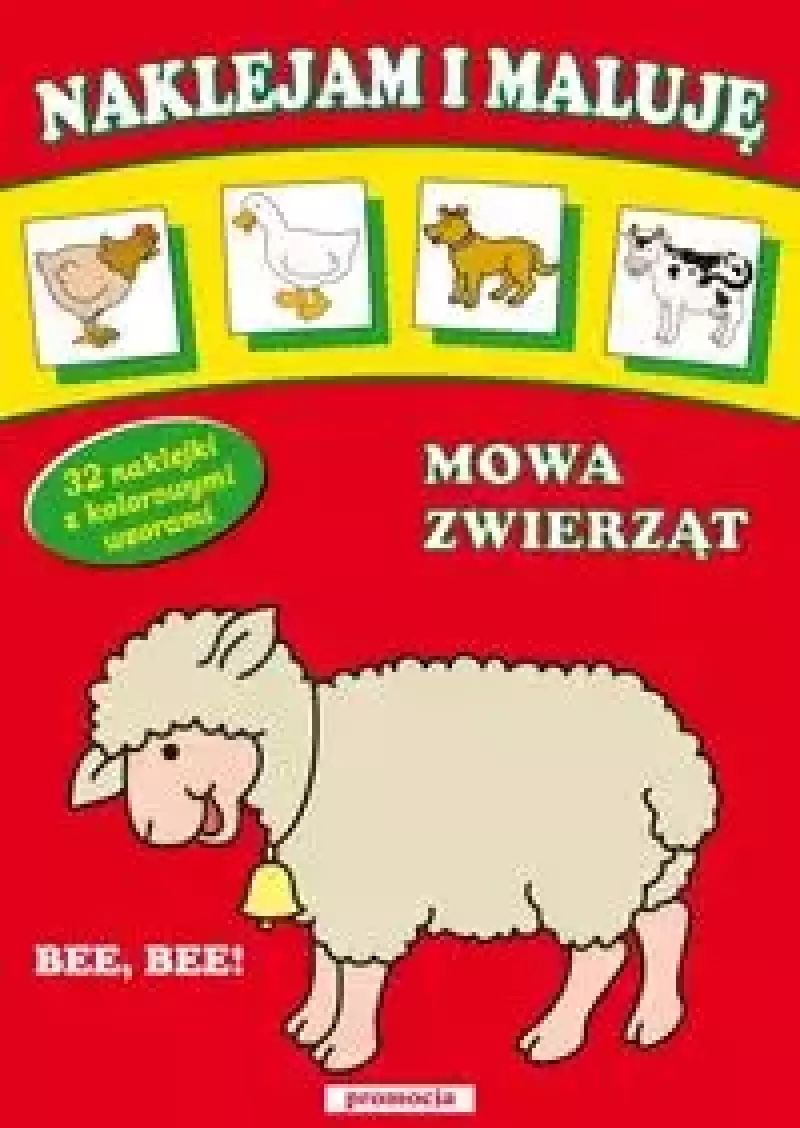Naklejam i maluję. Mowa zwierząt Naklejam i maluję. Mowa zwierząt