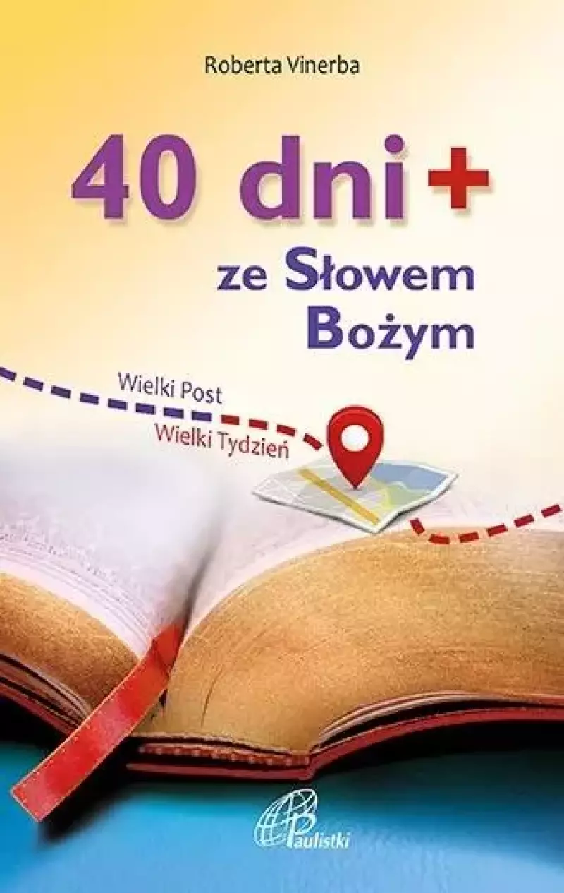 40 dni+ ze Słowem Bożym 40 dni+ ze Słowem Bożym