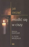 Jak zacząć modlić się w ciszy - zdjęcie