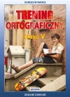 Trening ortograficzny. Klasa 5 - zdjęcie