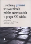 Problemy prawne w stosunkach polsko - niemieckich u progu XXI wieku - zdjęcie