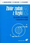 Zbiór zadań z fizyki dla uczniów szkół średnich i kandydatów na studia. Tom 2 - zdjęcie