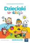 Dzieciaki w akcji. Roczne przygotowanie przedszkolne. Pakiet. Sześciolatki - zdjęcie