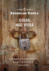 Gułag nad Wisłą - zdjęcie