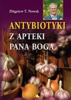 Antybiotyki z apteki Pana Boga - zdjęcie
