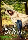 Smak szczęścia, czyli o dietach, pielęgnacji urody w zgodzie z naturą i szukaniu piękna w sobie - zdjęcie
