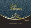 Józef Balsamo Tom 1 - zdjęcie