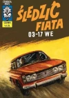 Kapitan Żbik. Tom 7. Śledzić fiata 03-17 WE - zdjęcie