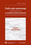 Źródła ryzyka systemowego i metody jego ograniczania - zdjęcie