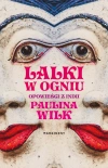 Lalki w ogniu - zdjęcie