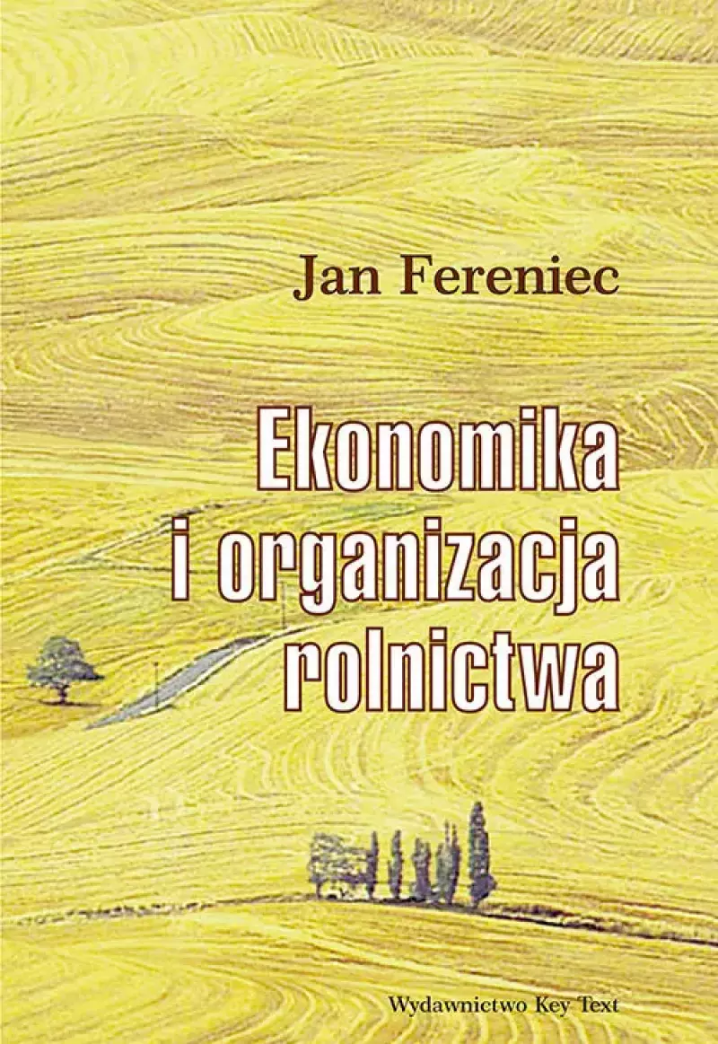 Ekonomika i organizacja rolnictwa