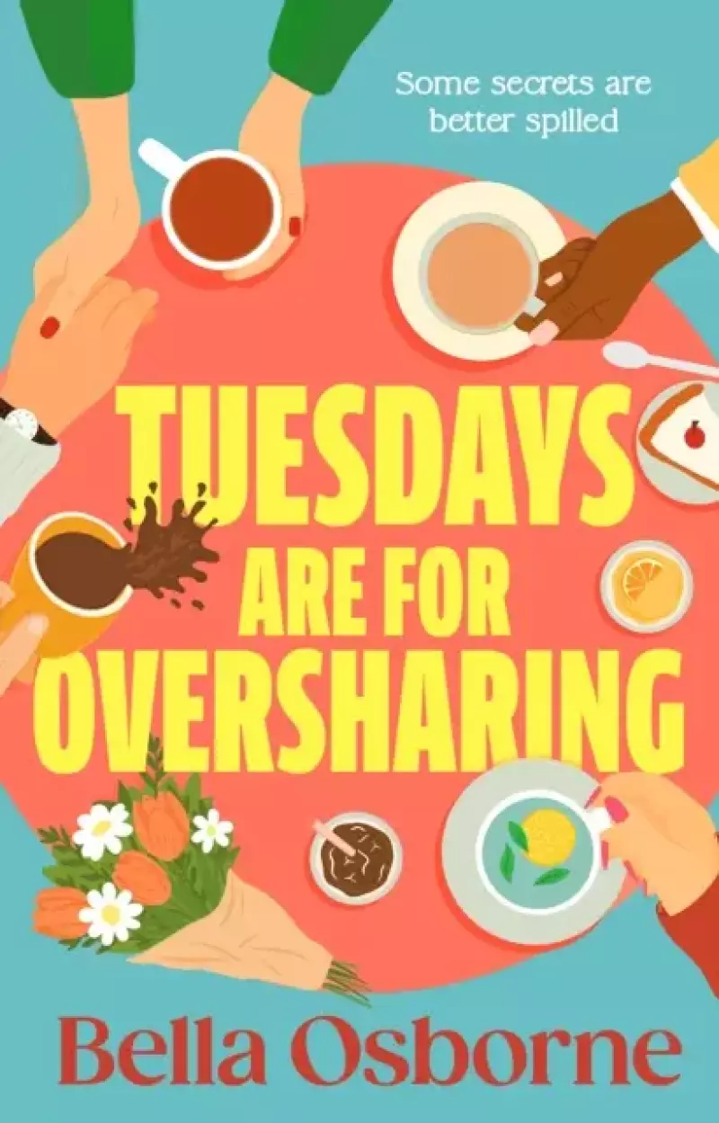 Tuesdays are for Oversharing Tuesdays are for Oversharing
