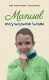 Manuel. Mały wojownik Światła - zdjęcie