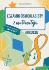 Egzamin ósmoklasisty z matematyki Arkusze Od roku szkolnego 2024/2025 - zdjęcie