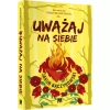 Uważaj na siebie - zdjęcie