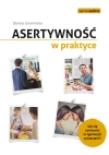 Asertywność w praktyce. Jak zachować się w typowych sytuacjach? - zdjęcie