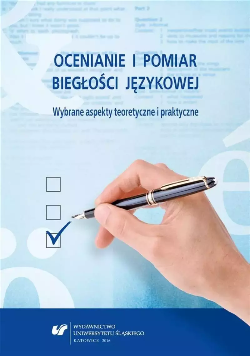 Ocenianie i pomiar biegłości językowej Ocenianie i pomiar biegłości językowej
