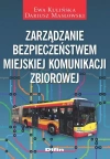 Zarządzanie bezpieczeństwem miejskiej komunikacji zbiorowej - zdjęcie
