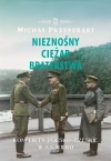 Nieznośny ciężar braterstwa. Konflikty polsko-czeskie w XX wieku - zdjęcie