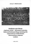 Rozbijanie rosjo-fałszów o kapitanie "Szarym" - Mieczysławie Pazderskim, Żołnierzach Niezłomnych Okręgu Lubelskiego NSZ, wydarzeniach we wsi Wierzchowiny i bitwie pod Hutą z Rosjanami (studium) - zdjęcie