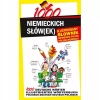 1000 niemieckich słówek Ilustrowany słownik niemiecko-polski polsko-niemiecki - zdjęcie