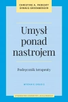 Umysł ponad nastrojem. Podręcznik terapeuty, wydanie 2 - zdjęcie