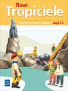 Nowi Tropiciele. Karty ćwiczeń. Klasa 3. Część 2 - zdjęcie
