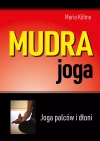 Mudra joga. Joga palców i dłoni - zdjęcie