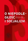 O niepodległość i socjalizm. - zdjęcie