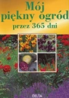 Mój piękny ogród przez 365 dni - zdjęcie