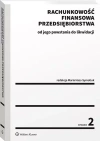 Rachunkowość finansowa przedsiębiorstwa. Od jego powstania do likwidacji - zdjęcie