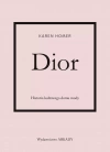 Dior. Historia kultowego domu mody - zdjęcie