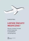 Lepsze światy medyczne? - zdjęcie