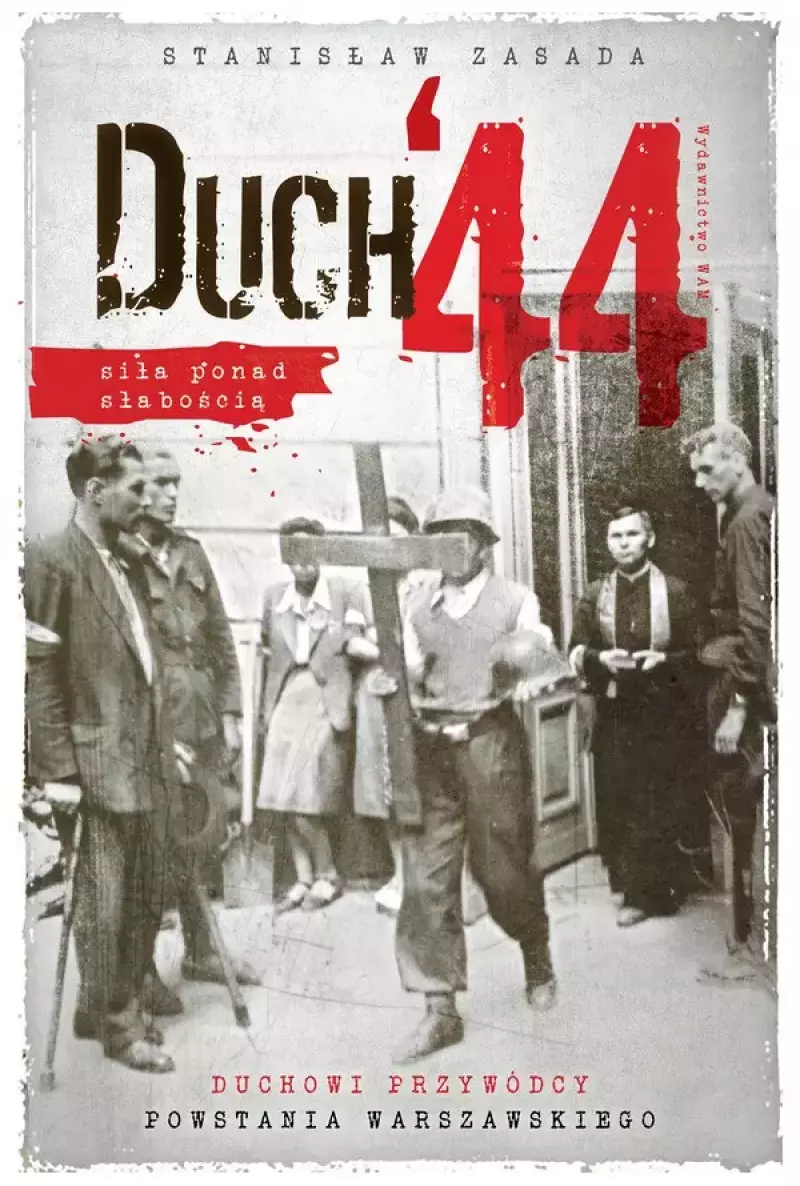 Duch 44. Siła ponad słabością Duch 44. Siła ponad słabością